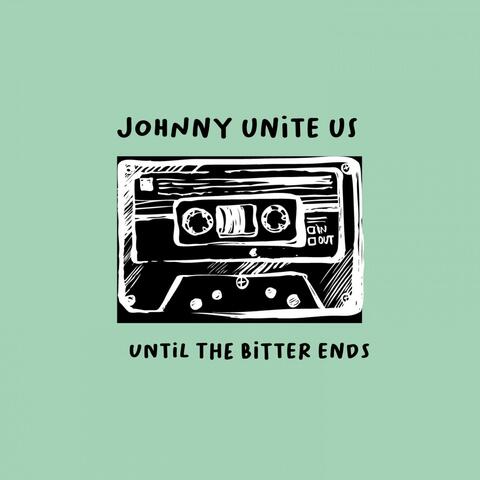 Until The Bitter Ends EP