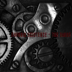 The cause - 2022 version by Euforic Existence