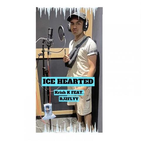 Ice Hearted (feat. RJ2FLYY)