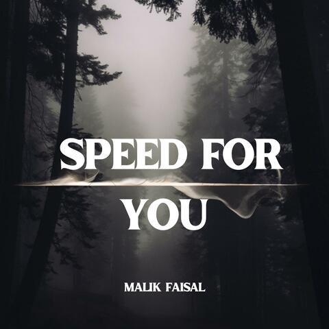 Speed For You