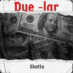 Due-lar shatta