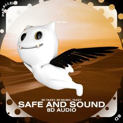 Safe And Sound - 8D Audio