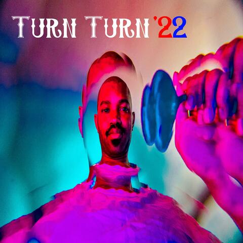 Turn Turn '22