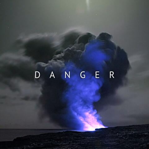 Danger