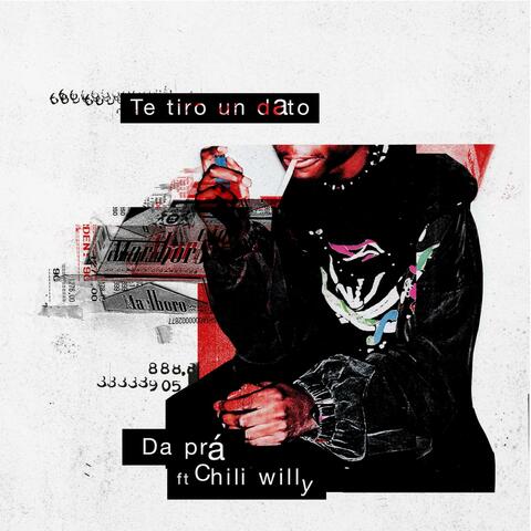 Te tiro un dato (feat. Chili Willy)