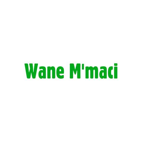 Wane M'maci