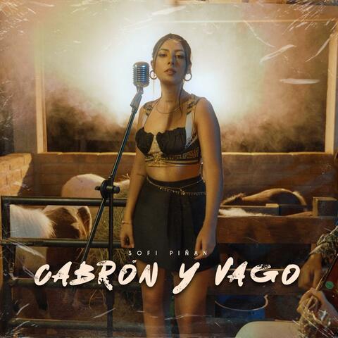 Cabrón y Vago