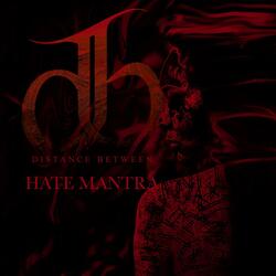 Hate Mantra