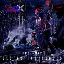 Destroying Robots