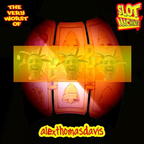 The Very Worst of Slot Machines