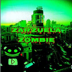 Zarzuela Zombie