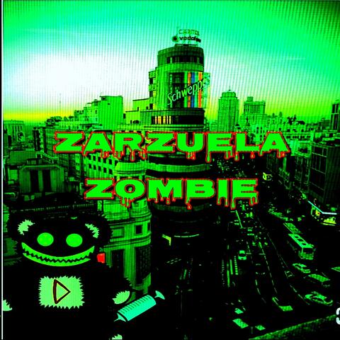 Zarzuela Zombie