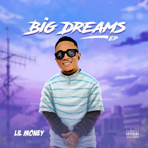 Big Dreams