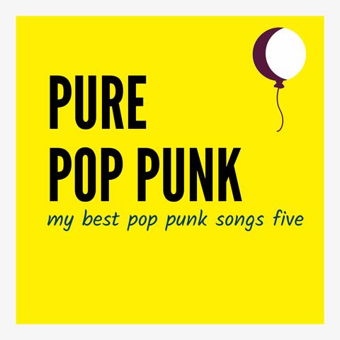 My best pop punk songs five