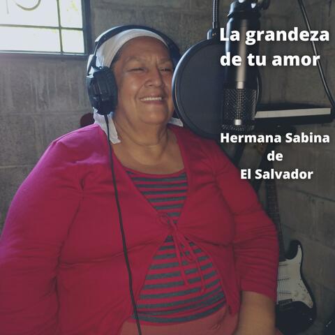 La grandeza de tu amor