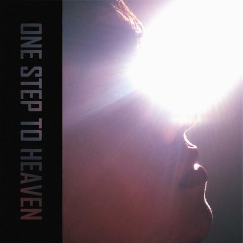One Step to Heaven