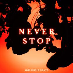 Never Stop