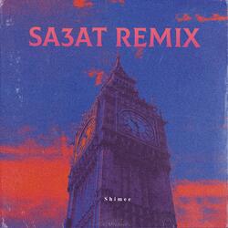 Sa3at (Shimee Remix)