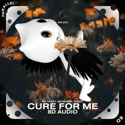 Cure For Me (but i dont need a cure for me) - 8D Audio