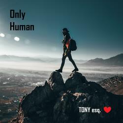 Only Human