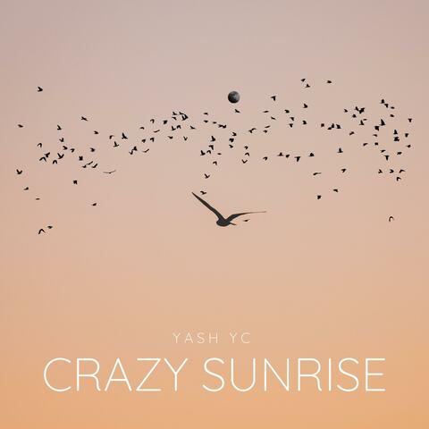 Crazy Sunrise