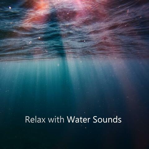 Relax with Water Sounds