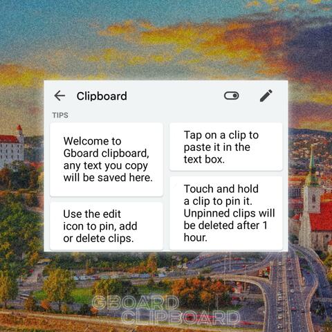 Welcome to Gboard clipboard, any text you copy will be saved here.