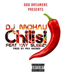 Chilisi (feat. Kay Sleezy)