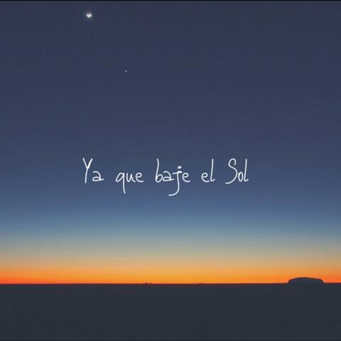 Sabes (Tema de Ya que baje el Sol)