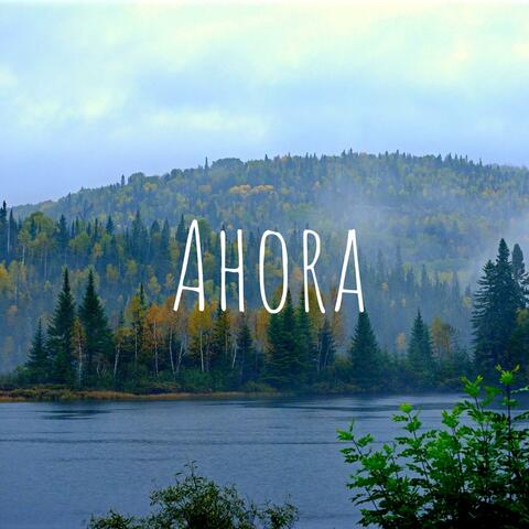 Ahora