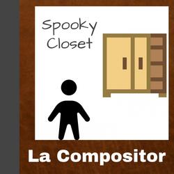 Istorya Op. 3 No. 5 Spooky Closet