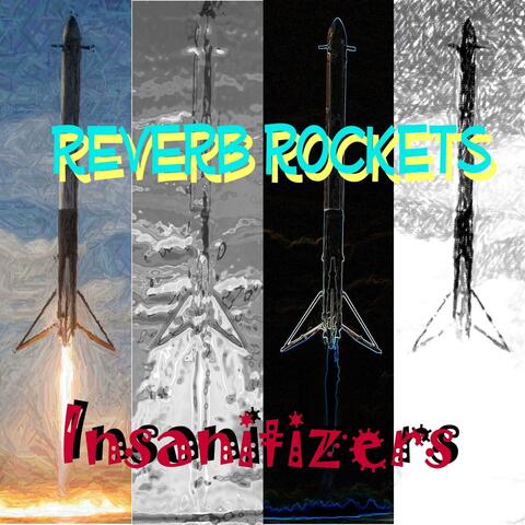 Reverb Rockets