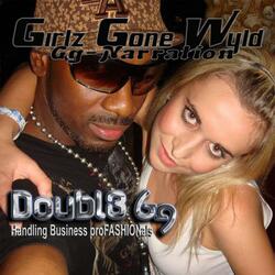 Girlz Gone Wyld Gg - Narration (feat. KR1MnL Damage)