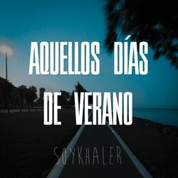Aquellos dias de verano