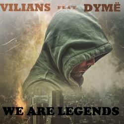 We Are Legends