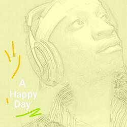 A Happy Day