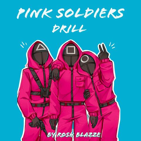 Pink Soldiers