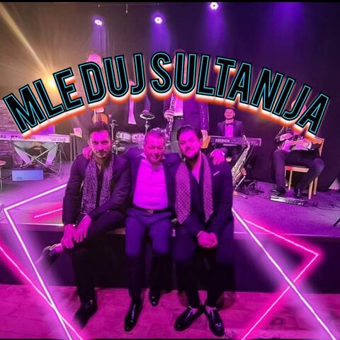 Mle Duj Sultanja