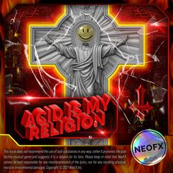 Acid is my Religion