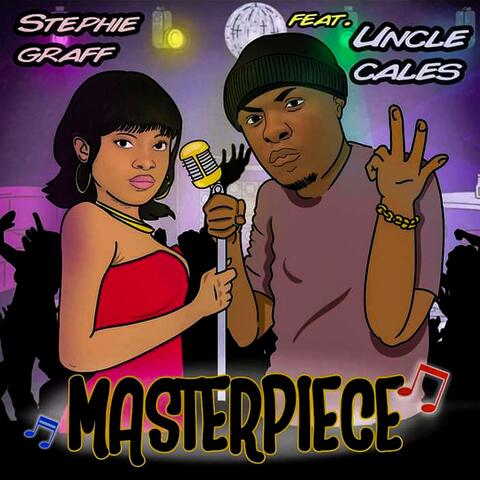 MASTERPIECE (feat. UNCLE CALES)