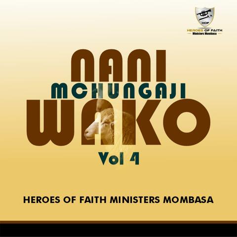 NANI MCHUNGAJI WAKO
