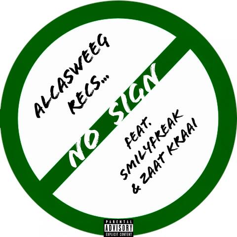 No sign (feat. Smilyfreak & Zaat Kraai)