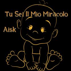 Tu Sei Il Mio Miracolo