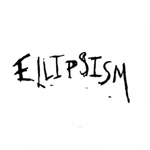 Ellipsism