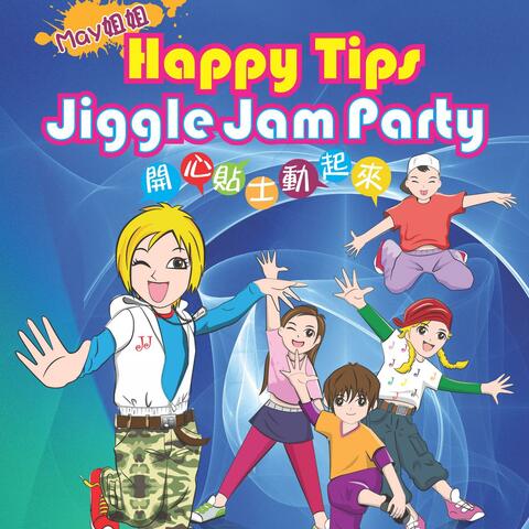 Happy Tips Jiggle Jam Party