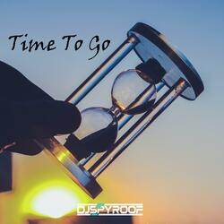 Time To Go