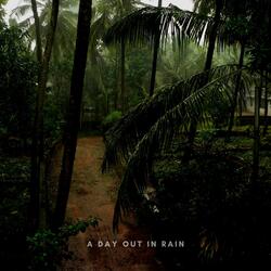 A day out in rain