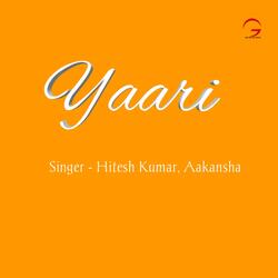 Yaari (with Aakansha)