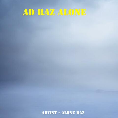 Ad Raz Alone
