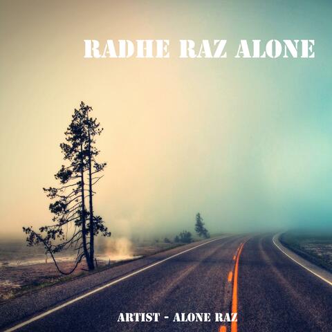 Radhe Raz Alone